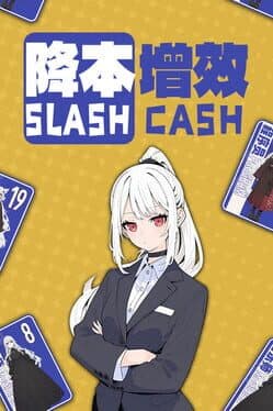 Slash Cash