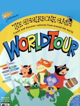 The Gigglebone Gang: World Tour
