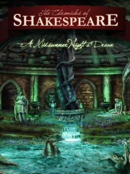 The Chronicles of Shakespeare: A Midsummer Night's Dream