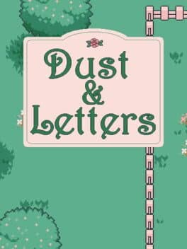 Dust & Letters