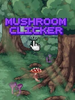 Mushroom Clicker