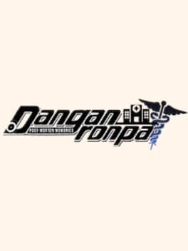 Danganronpa: Post-Mortem Memories