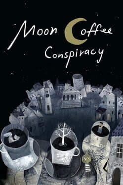 Moon Coffee Conspiracy