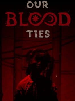 Our Blood Ties