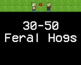30-50 Feral Hogs