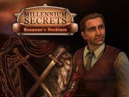 Millennium Secrets: Roxanne’s Necklace