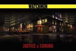 Watchmen: Justice is Coming