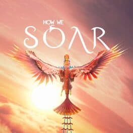 How We Soar
