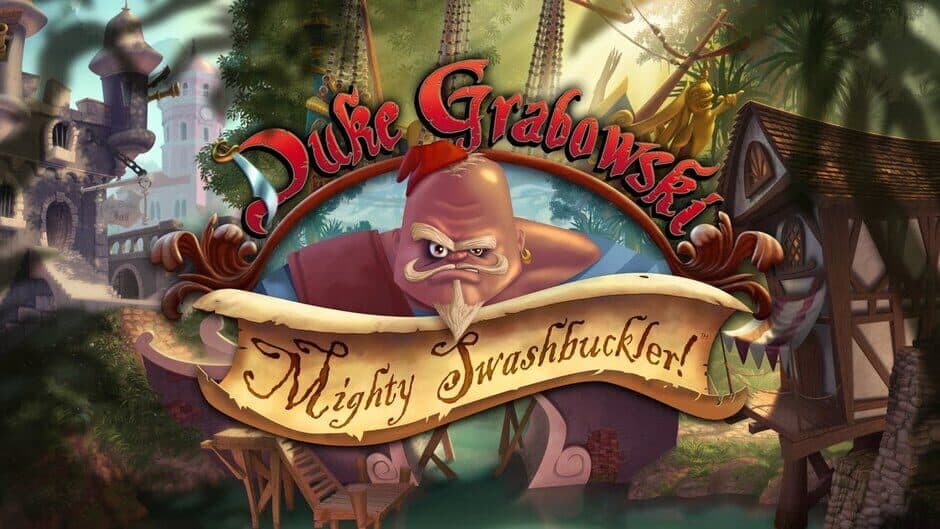 Duke Grabowski: Mighty Swashbuckler screenshot