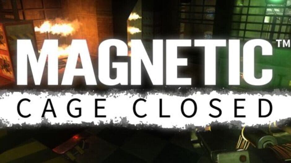 Magnetic: Cage Closed screenshot