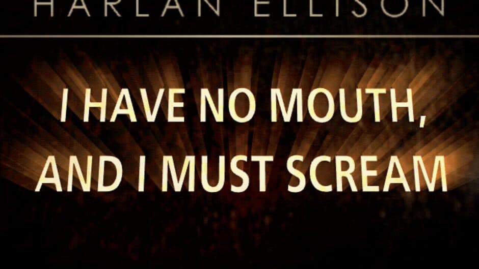 I Have No Mouth, and I Must Scream screenshot