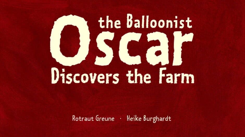 Oscar the Balloonist Discovers the Farm screenshot