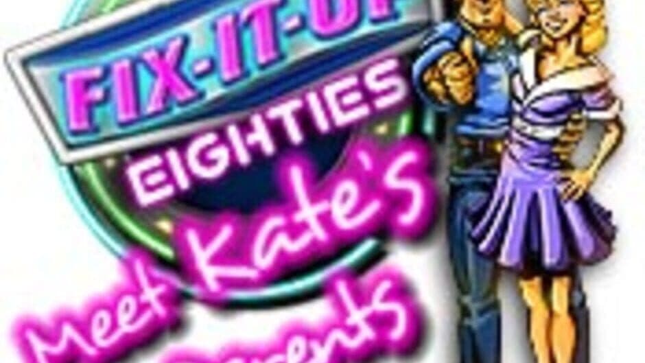 Fix-It-Up 80's: Meet Kate's Parents screenshot
