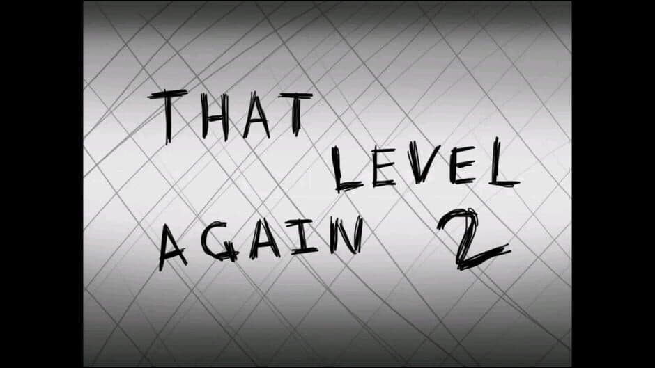 That Level Again 2 screenshot