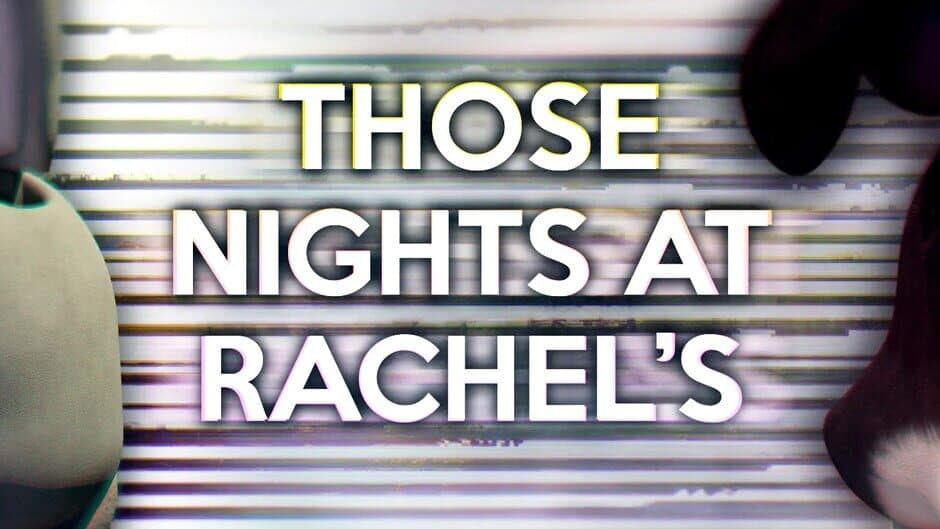 Those Nights at Rachel's screenshot
