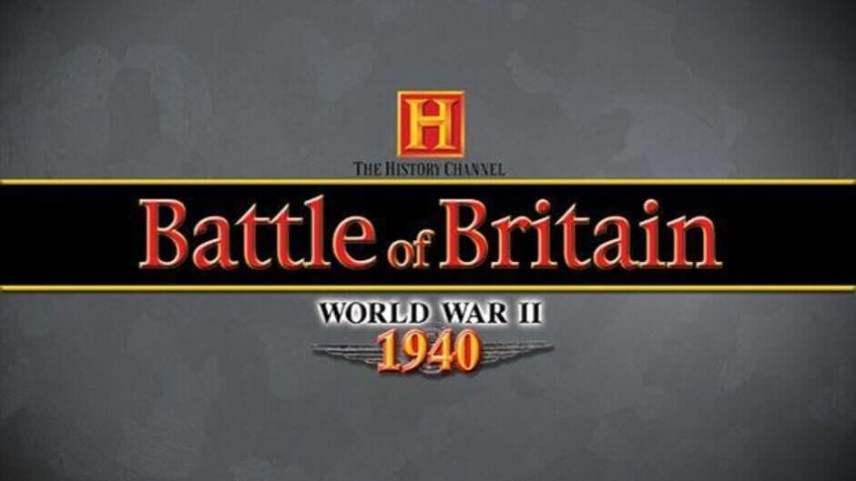 The History Channel: Battle of Britain - World War II 1940 screenshot