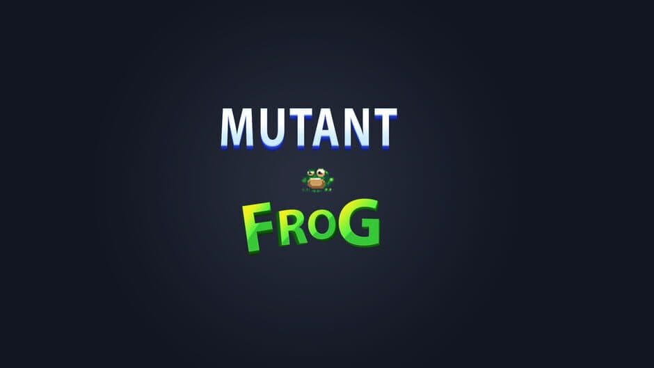 Mutant Frog screenshot