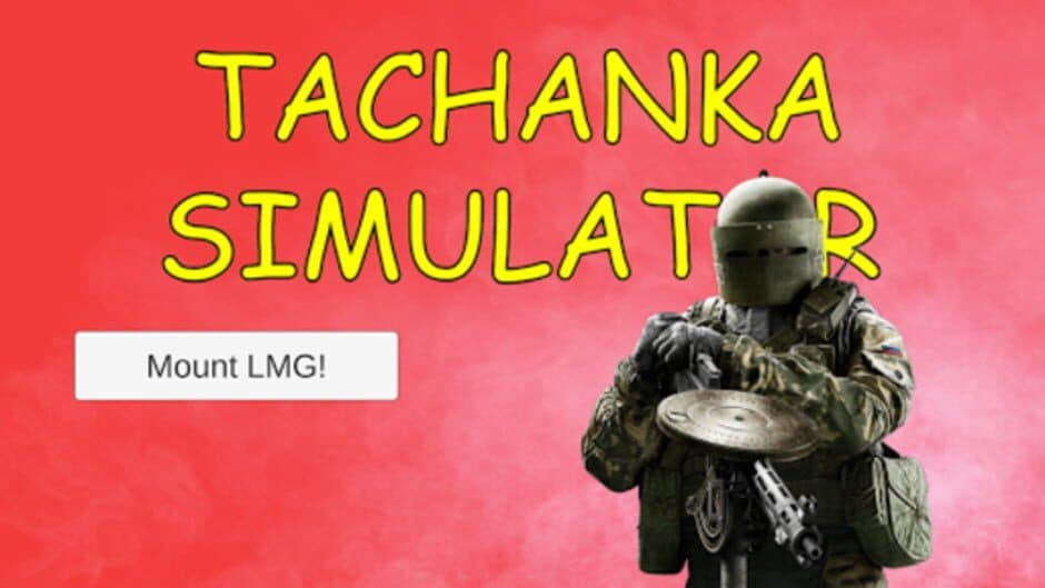 Tachanka Simulator screenshot
