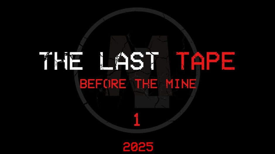 The Last Tape: Before the Mine screenshot