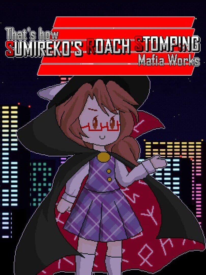 That's How Sumireko's Roach Stomping Mafia Works