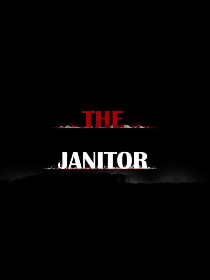 The Janitor