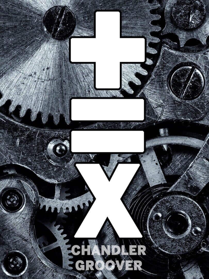 + = x