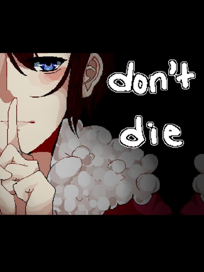 Don't Die