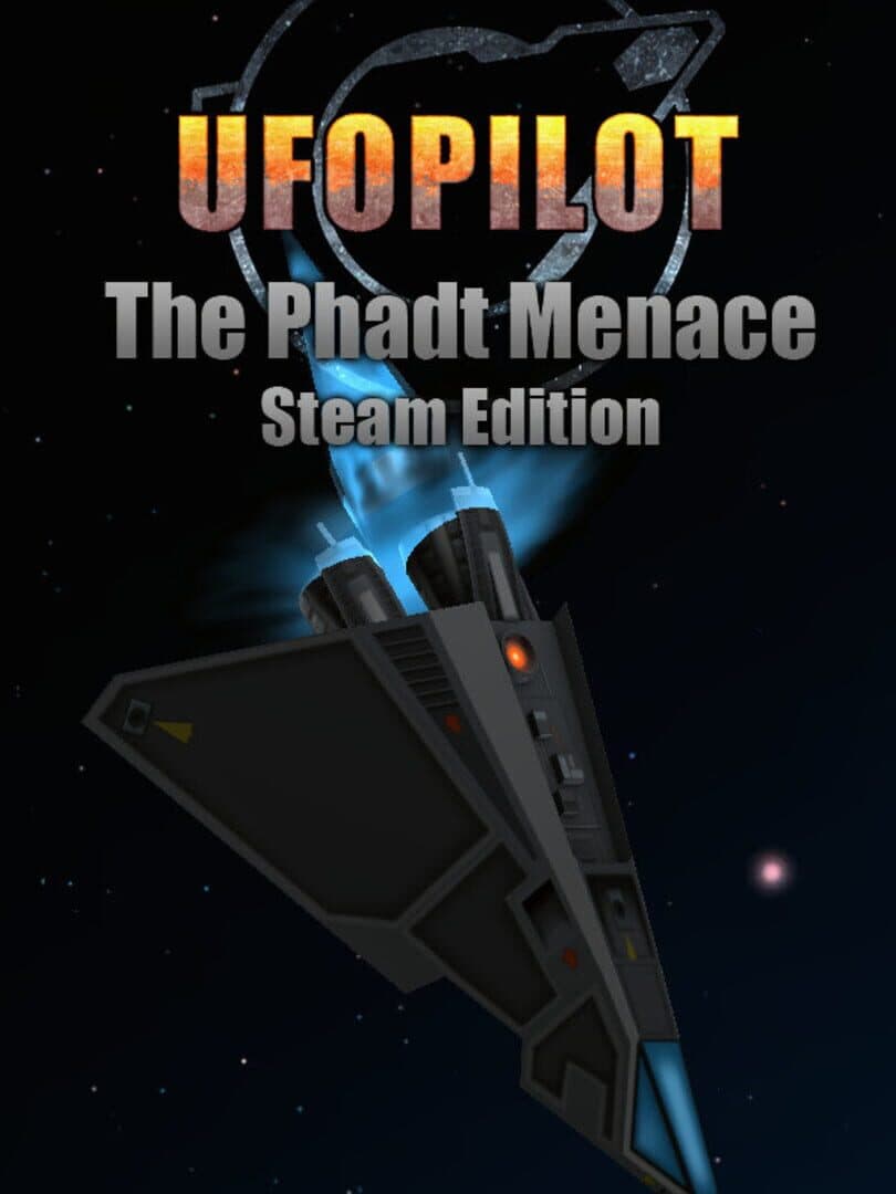 UfoPilot: The Phadt Menace - Steam Edition