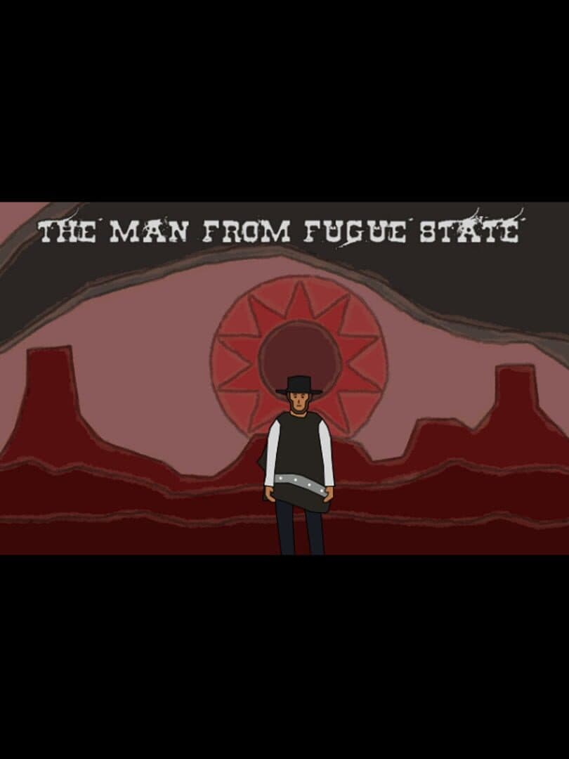 The Man From Fugue State