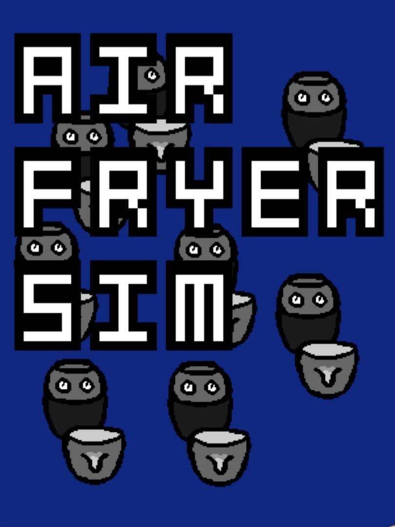 Air Fryer Sim
