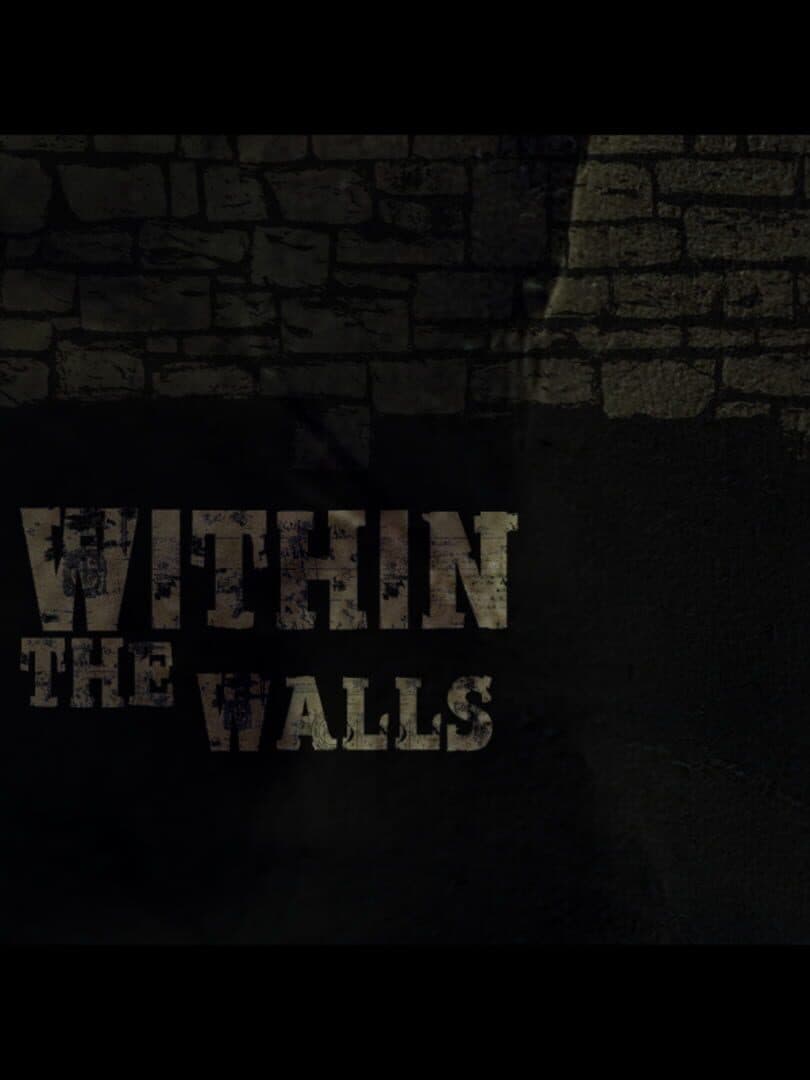 Within the Walls