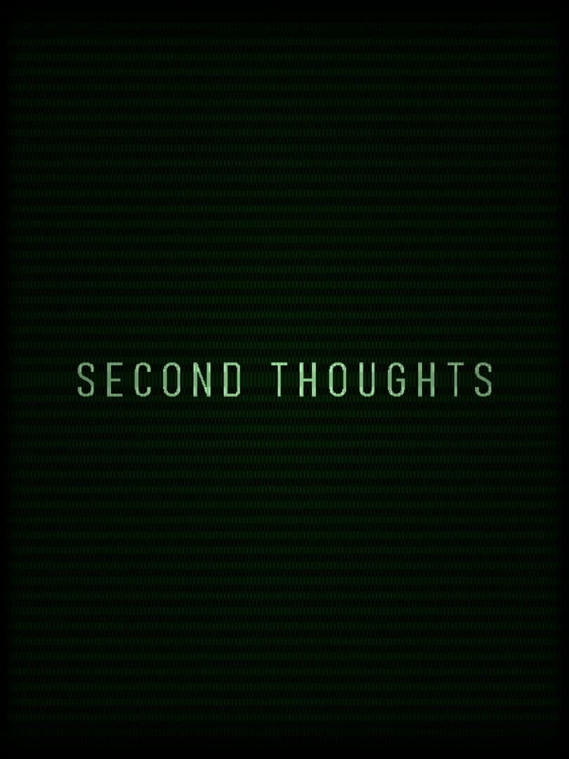 Second Thoughts