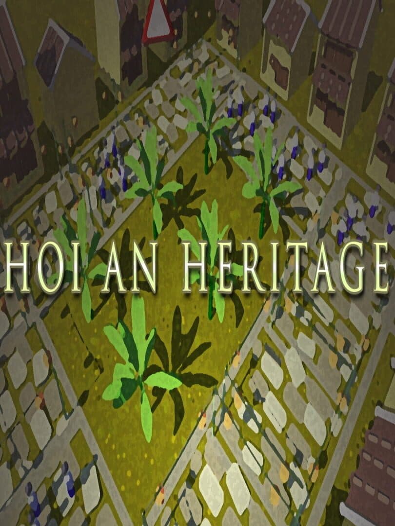 Hoi An Heritage