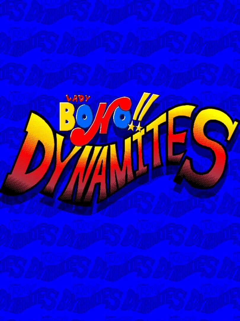 Lady Bono!! Dynamites