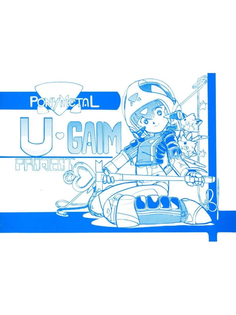 Pony Metal U-Gaim