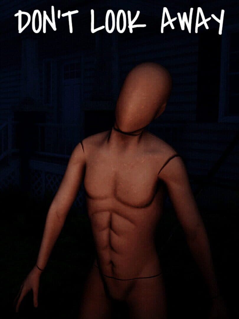 Don't Look Away