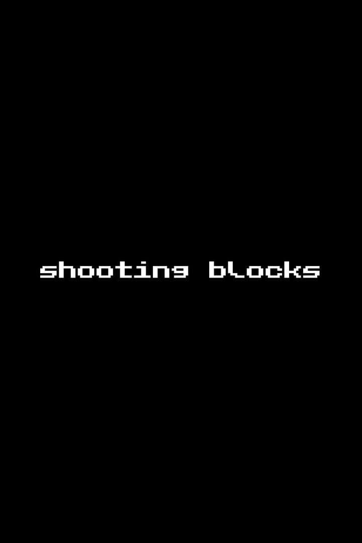 Shooting Blocks