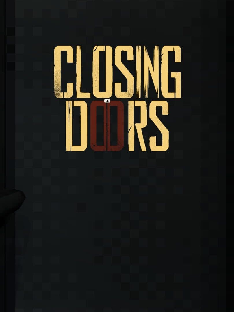 Closing Doors