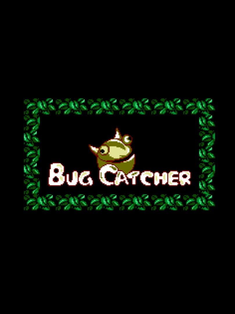 Bug Catcher