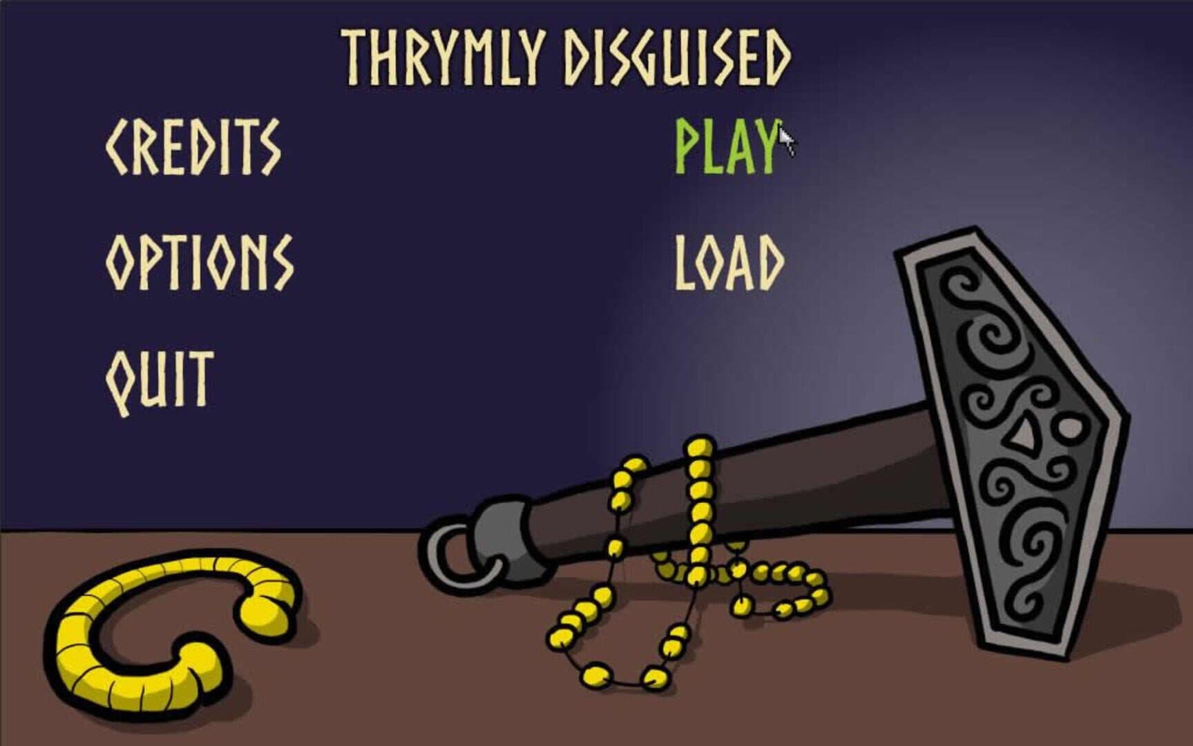 Thrymly Disguised