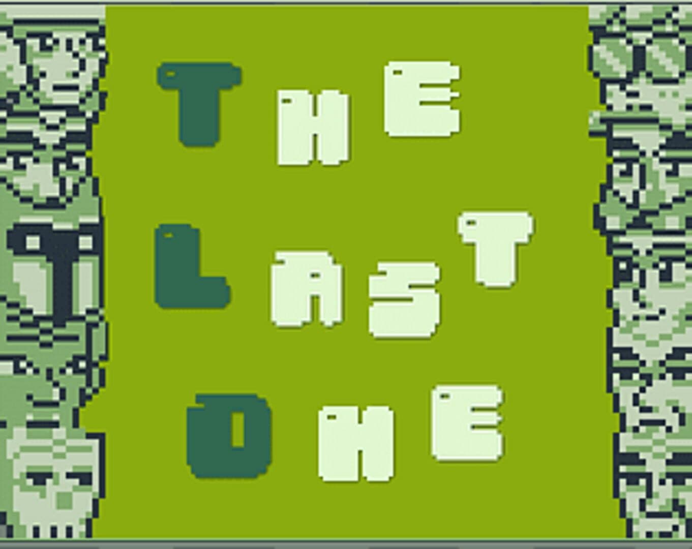 The Last One