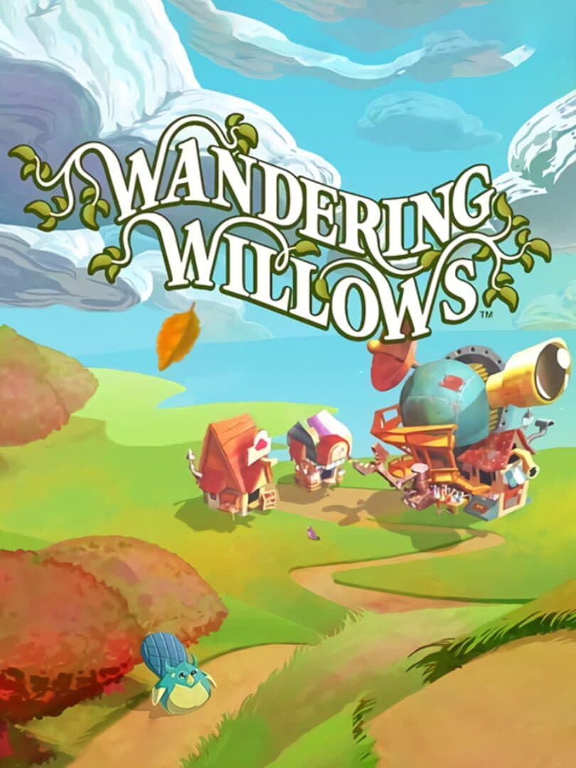Wandering Willows