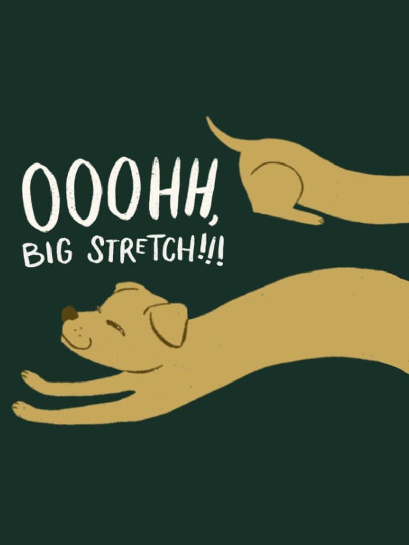 Ooohh, Big Stretch!!!