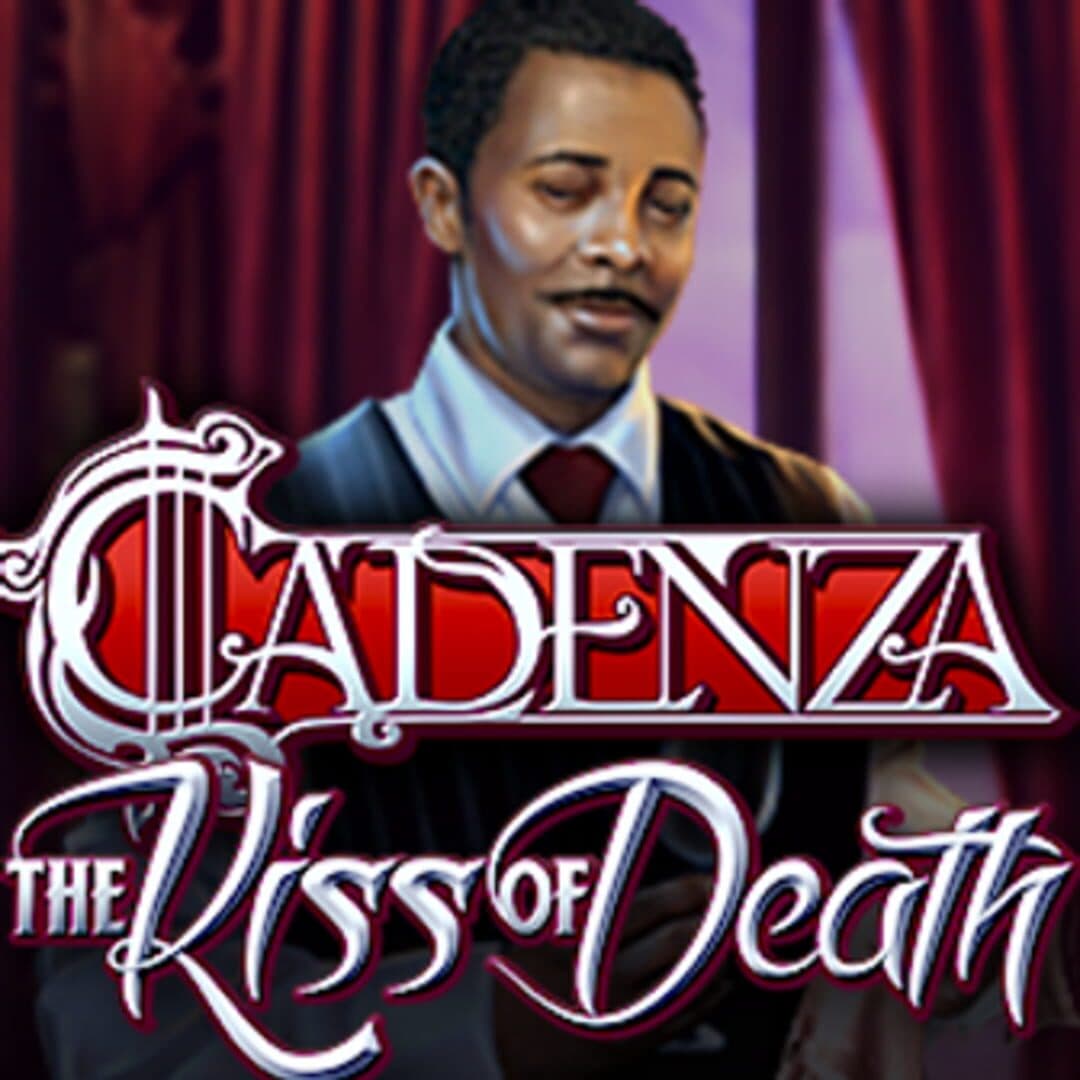 Cadenza: The Kiss of Death