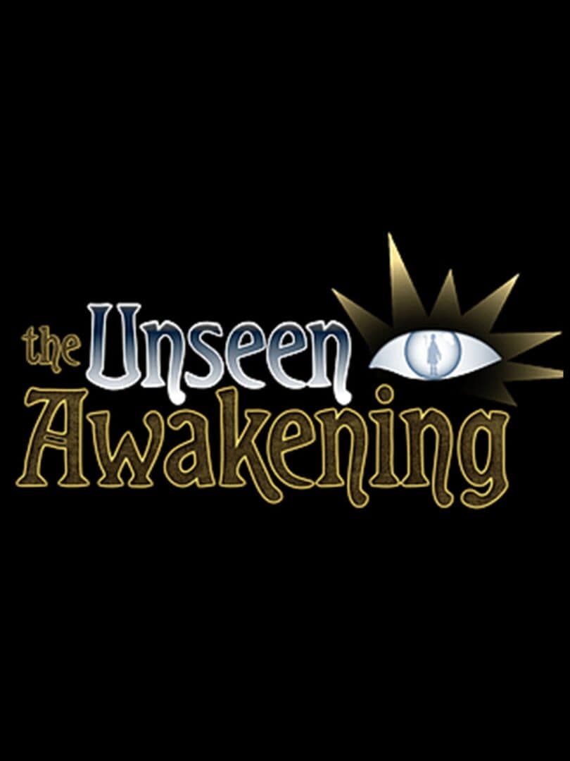 The Unseen Awakening