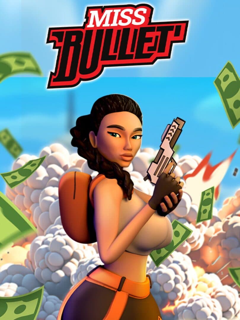 Miss Bullet