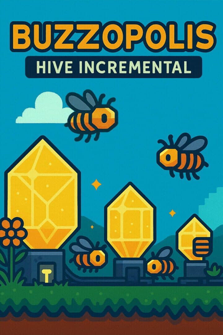Buzzopolis: Hive Incremental
