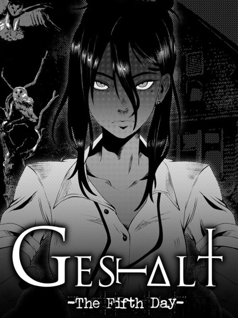 Gestalt: The Fifth Day