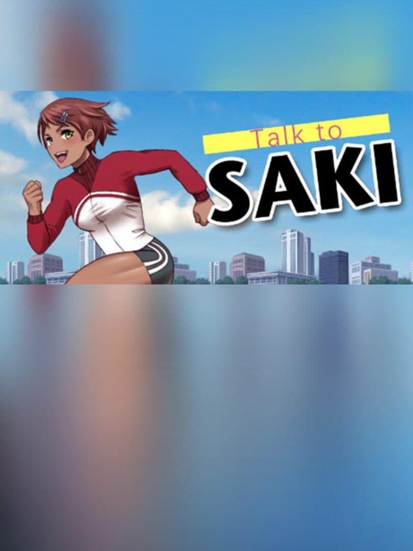 Talk to Saki