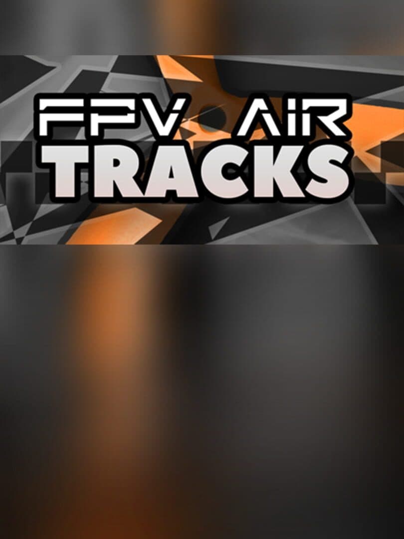 FPV Air Tracks